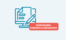 Dateinamen, Formate & Metadaten